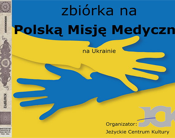 Zbiórka pieniędzy na Polską Misję Medyczną